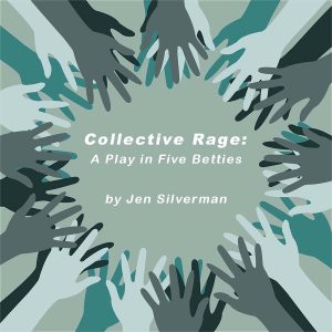 Collective Rage: A Play in 5 Betties at KOA Theater